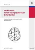 Preiß |  Entwurf und Verarbeitung relationaler Datenbanken | Buch |  Sack Fachmedien