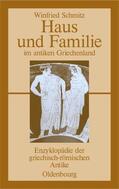 Schmitz |  Haus und Familie im antiken Griechenland | Buch |  Sack Fachmedien