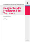 Becker / Steinecke / Hopfinger |  Geographie der Freizeit und des Tourismus: Bilanz und Ausblick | Buch |  Sack Fachmedien