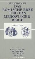 Kaiser |  Das römische Erbe und das Merowingerreich | eBook | Sack Fachmedien