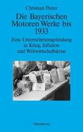 Pierer |  Die Bayerischen Motoren Werke bis 1933 | Buch |  Sack Fachmedien