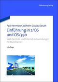 Herrmann / Spruth |  Einführung in z/OS und OS/390 | Buch |  Sack Fachmedien