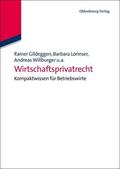 Gildeggen / Brönneke / Lorinser |  Wirtschaftsprivatrecht | eBook | Sack Fachmedien
