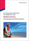 Dreyer / Mühlnickel / Miglbauer |  Radtourismus | eBook | Sack Fachmedien
