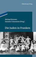 Brenner / Eisenstein |  Die Juden in Franken | eBook | Sack Fachmedien