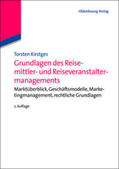 Kirstges |  Grundlagen des Reisemittler- und Reiseveranstaltermanagements | Buch |  Sack Fachmedien