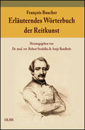 Baucher / Bandholz / Stodulka |  Erläuterndes Wörterbuch der Reitkunst | Buch |  Sack Fachmedien