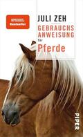 Zeh |  Zeh, J: Gebrauchsanweisung für Pferde | Buch |  Sack Fachmedien