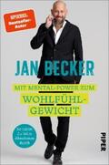 Becker |  Mit Mental-Power zum Wohlfühlgewicht | eBook | Sack Fachmedien