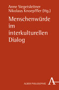Siegetsleitner / Knoepffler |  Menschenwürde im interkulturellen Dialog | Buch |  Sack Fachmedien