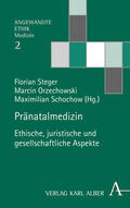Steger / Orzechowski / Schochow |  Pränatalmedizin | Buch |  Sack Fachmedien