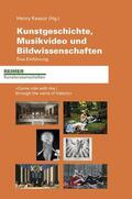 Keazor |  Kunstgeschichte, Musikvideo und Bildwissenschaften. Eine Einführung | Buch |  Sack Fachmedien