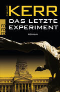 Kerr |  Das letzte Experiment | Buch |  Sack Fachmedien