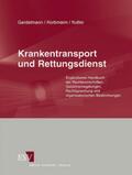 Gerdelmann / Gerlach / Korbmann |  Krankentransport und Rettungsdienst | Loseblattwerk |  Sack Fachmedien