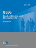 Wiegand / Grüner / Jung |  BEEG Bundeselterngeld- und Elternzeitgesetz | Loseblattwerk |  Sack Fachmedien