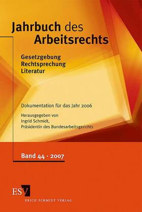 Wißmann / Schmidt | Jahrbuch des Arbeitsrechts. Bd.44 | Buch | sack.de