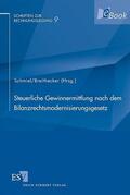 Schmiel / Breithecker |  Steuerliche Gewinnermittlung nach dem Bilanzrechtsmodernisierungsgesetz | eBook | Sack Fachmedien