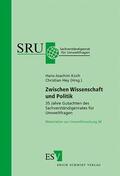 Koch / Hey |  Zwischen Wissenschaft und Politik - 35 Jahre Gutachten des Sachverständigenrates für Umweltfragen | Buch |  Sack Fachmedien
