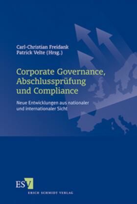 Velte / Freidank | Corporate Governance, Abschlussprüfung und Compliance | Buch | sack.de