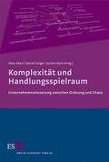 Eberl / Geiger / Koch |  Komplexität und Handlungsspielraum | Buch |  Sack Fachmedien