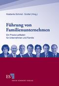 Koeberle-Schmid / Grottel |  Führung von Familienunternehmen | Buch |  Sack Fachmedien