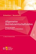 Schweitzer / Baumeister |  Allgemeine Betriebswirtschaftslehre | Buch |  Sack Fachmedien