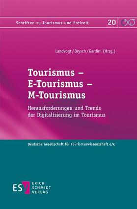 Landvogt / Brysch / Gardini | Tourismus - E-Tourismus - M-Tourismus | Buch | sack.de