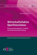 Roth / Schwark |  Wirtschaftsfaktor Sporttourismus | Buch |  Sack Fachmedien