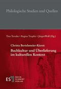 Bertelsmeier-Kierst / Terrahe / Toepfer |  Christa Bertelsmeier-Kierst: Buchkultur und Überlieferung im kulturellen Kontext | eBook | Sack Fachmedien