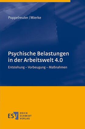 Poppelreuter / Mierke | Psychische Belastungen in der Arbeitswelt 4.0 | Buch | sack.de