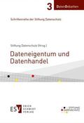 Stiftung Datenschutz (Hrsg.) |  Dateneigentum und Datenhandel | eBook | Sack Fachmedien