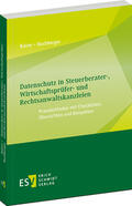 Balzer / Buchberger |  Datenschutz in Steuerberater-, Wirtschaftsprüfer- und Rechtsanwaltskanzleien | Buch |  Sack Fachmedien