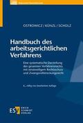 Ostrowicz / Künzl / Scholz |  Handbuch des arbeitsgerichtlichen Verfahrens | Buch |  Sack Fachmedien