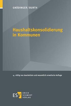 Gnädinger / Burth / Schwarting | Haushaltskonsolidierung in Kommunen | Buch | sack.de