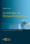 Frenz |  Grundzüge des Klimaschutzrechts | eBook | Sack Fachmedien