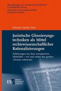 Lepsius |  Juristische Glossierungstechniken als Mittel rechtswissenschaftlicher Rationalisierungen | Buch |  Sack Fachmedien