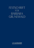 Dauner-Lieb / Hennrichs / Henssler |  Festschrift für Barbara Grunewald | Buch |  Sack Fachmedien