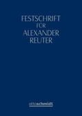 Compes / Thümmel / Winkler / Compes / Thümmel |  Festschrift für Alexander Reuter | Buch |  Sack Fachmedien