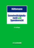 Hüttemann |  Gemeinnützigkeitsrecht und Spendenrecht | Buch |  Sack Fachmedien