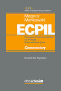 Magnus / Mankowski |  European Commentaries on Private International Law: ECPIL.  Volume I: Brussels Ibis Regulation | Buch |  Sack Fachmedien