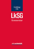 Gehling / Ott |  LkSG Lieferkettensorgfaltspflichtengesetz | Buch |  Sack Fachmedien