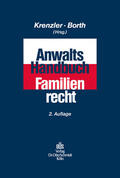 Krenzler / Borth |  Anwalts-Handbuch Familienrecht | Buch |  Sack Fachmedien