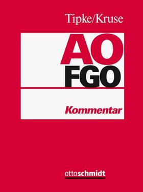 Tipke / Kruse | Abgabenordnung/Finanzgerichtsordnung: AO FGO, mit Fortsetzungsbezug  | Loseblattwerk | sack.de
