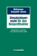 Weitemeyer / Schauhoff / Achatz |  Umsatzsteuerrecht für den Nonprofitsektor | Buch |  Sack Fachmedien