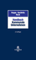 Hoppe † / Uechtritz / Reck |  Handbuch Kommunale Unternehmen | eBook | Sack Fachmedien