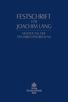 Tipke / Seer / Hey | Festschrift für Joachim Lang zum 70. Geburtstag | E-Book | sack.de
