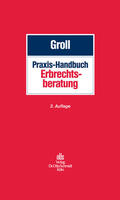 Groll / Beil / Edenfeld |  Praxis-Handbuch Erbrechtsberatung | eBook | Sack Fachmedien