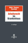 Weth / Thomae / Reichold |  Arbeitsrecht im Krankenhaus | eBook | Sack Fachmedien