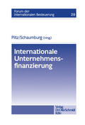 Piltz / Schaumburg |  Internationale Unternehmensfinanzierung | eBook | Sack Fachmedien