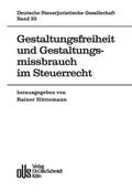 Hüttemann |  Gestaltungsfreiheit und Gestaltungsmissbrauch im Steuerrecht | eBook | Sack Fachmedien